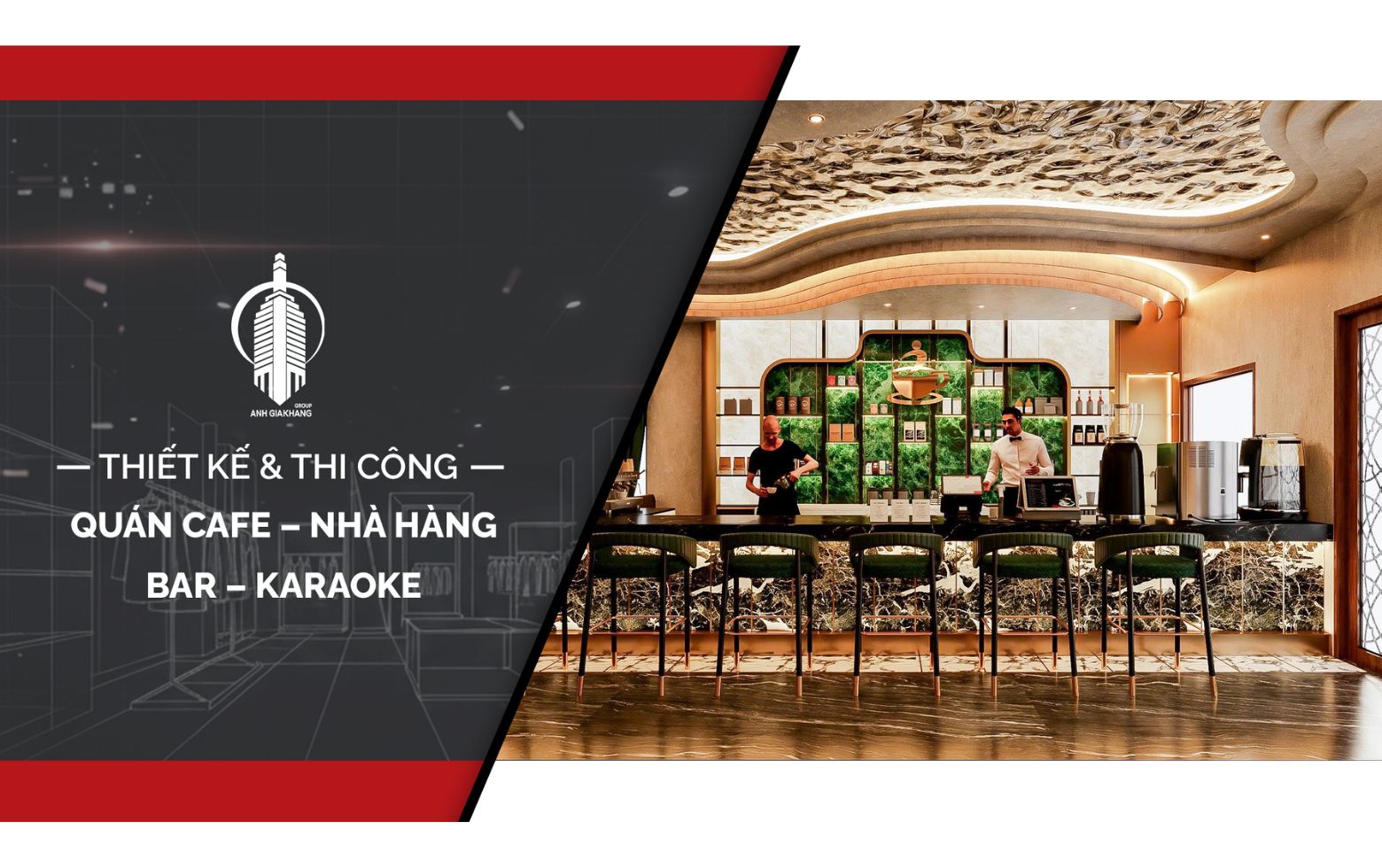 thiet-ke-thi-cong-quan-cafe-nha-hang-bar-karaoke-anh-gia-khang-decor