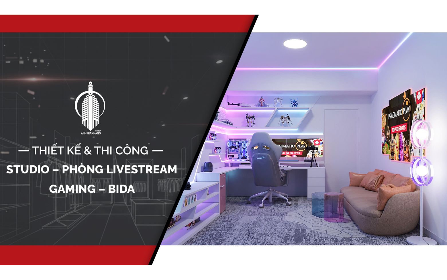 thiet-ke-thi-cong-studio-phong-livestream-gaming-bida-anh-gia-khang-group